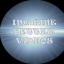 ImagineBetterVideos