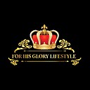 forhisglorylifestyle