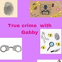 TruecrimewithGabby