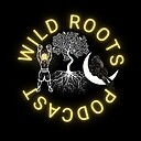 WildRootsPodcast