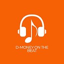 dmoneyonthebeat