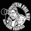 TinFoilHatWithSamTripoli