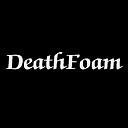 DeathFoam