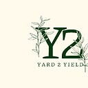 Yard2Yield