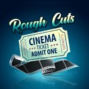 Rough_Cuts