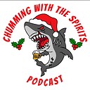 ChummingWithTheSpirits