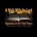 AWalkWiththeLord