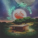 VillageCalledHome