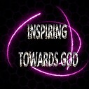 InspiringTowardsGod