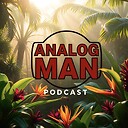 ANALOGMANPODCAST