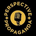 PerspectiveOverPropaganda