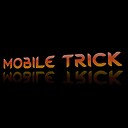 MobileTrick