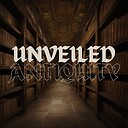 UnveiledAntiquity