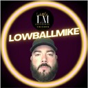 LowballMike