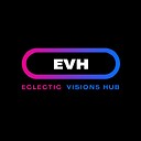 EclecticVisionsHub