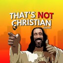 thatsnotchristian