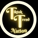 TiktokTrendNation