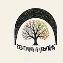 believingiscreating