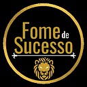 fomedesucesso