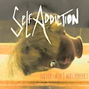 SelfAddiction