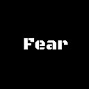 FearIsTheName