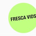 frescavids