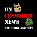 UncensoredNewsWithDogeandPepe