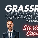 GrassrootsChampionsPodcast