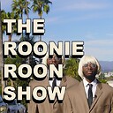 TheRoonieRoonShow