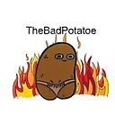 TheBadPotato