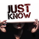 JUST_KNOW