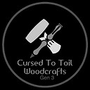 CursedToToilWoodcrafts