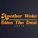 AnoterWokeBitesTheDust