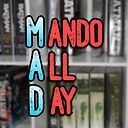 MandoAllDay