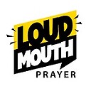 LoudmouthPrayerTV