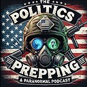 ThePoliticsPreppingandParanormalPodcast