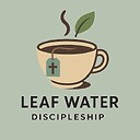LeafWaterDiscipleship