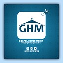 GospelHouseMedia