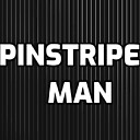 PinstripeMan