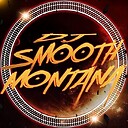DjSmoothMontana