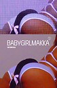 babygirlmakka