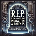 RIPRediscoveringInnovationsAndPatents