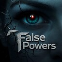 False_Powers_12