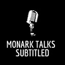 MonarkTalksSubtitled