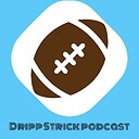 DrippStrickPodcast