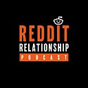 RedditRelationshipPodcast