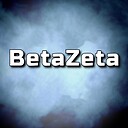 BetaZeta