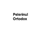 PelerinulOrtodox