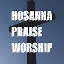 HossanaPraiseWorship