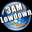 3AMLowdown